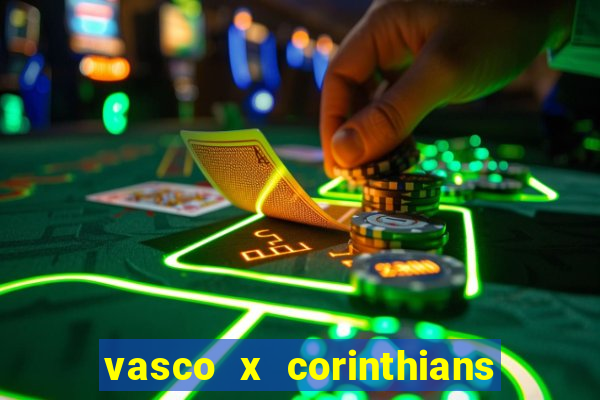 vasco x corinthians primeiro turno